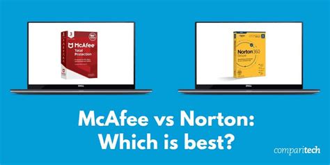 compare norton and mcafee|McAfee vs. Norton: Which One is Best to Use in .